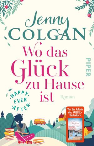 Happy Ever After – Wo das Glück zu Hause ist (Happy-Ever-After-Reihe 1)