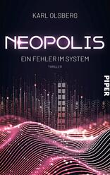 Neopolis – Ein Fehler im System