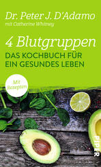 4 Blutgruppen - Das Kochbuch für ein gesundes Leben