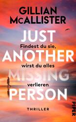 Just Another Missing Person – Findest du sie, wirst du alles verlieren