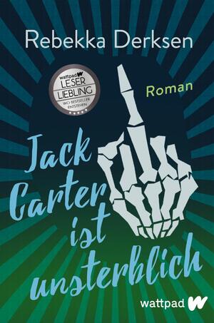 Jack Carter ist unsterblich (Die besten deutschen Wattpad-Bücher ?)