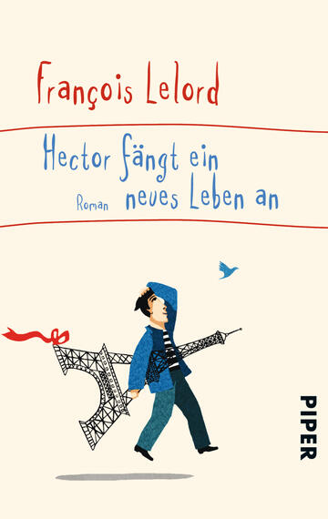 Das Buchcover zeigt einen schematisch gezeichneten Mann mit einem blauen Mantel und einem roten Schal, der fröhlich zur Seite blickt. Im Hintergrund ist eine stilisierte Darstellung des Eiffelturms zu sehen. Der Himmel ist hell und es fliegt ein kleiner Vogel. Die Titelzeile „Hector fängt ein neues Leben an“ ist in blauer Schrift gehalten, während der Autorennamen „François Lelord“ in roter Schrift darüber erscheint. Der Verlag ist in schwarzer Schrift unten rechts vermerkt.