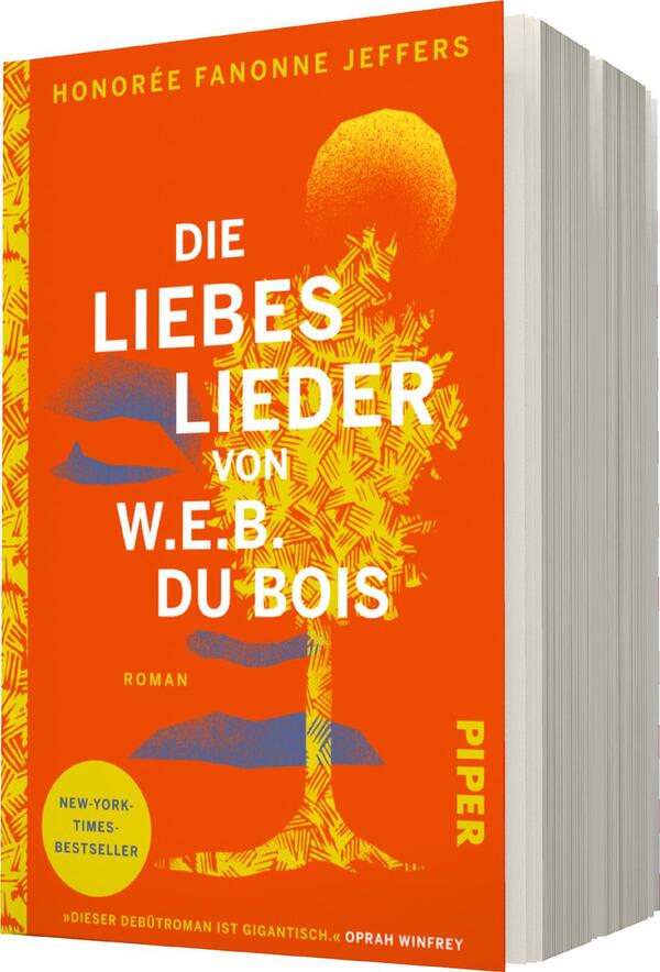 Das Buchcover zeigt einen kräftig orangen Hintergrund. In der oberen Hälfte steht in großen weißen Buchstaben „DIE LIEBESLIEDER VON W.E.B. DU BOIS“. Darunter ist der Hinweis „Roman“ in kleinerer Schrift. Ein stilisierter Baum mit gelben Blättern und blauer Schrift verleiht dem Cover eine kreative Note. Unten links befindet sich das Banner „NEW-YORK-TIMES-BESTSELLER“ in weißem Text auf rotem Hintergrund. Der Name der Autorin, „Honorée Fanonne Jeffers“, steht in eleganter, schwarzer Schrift am oberen Rand.
