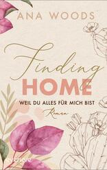 Finding Home – Weil du alles für mich bist 