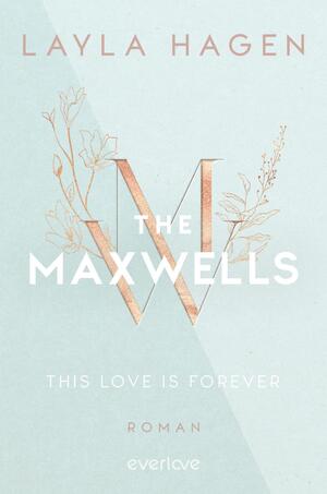 This Love is Forever (The Maxwells 1)