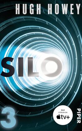 Silo 3 Das Buchcover zeigt einen abstrakten spiralförmigen Tunnel in verschiedenen Blau- und Grautönen, der eine eindringliche, futuristische Atmosphäre vermittelt. In der Mitte befindet sich der Titel „SILO“ in großen, fetten Buchstaben, wobei das „O“ besonders hervorgehoben ist. Oben steht der Name des Autors „Hugh Howey“ in einer eleganten, weißen Schrift. Unten links ist eine Ansage zum Streaming auf Apple TV+ abgebildet. Der Verlag ist im unteren Bereich mit „PIPER“ vermerkt.