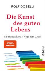 Die Kunst des guten Lebens