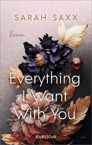 Everything I Want With You (Mighty Bastards 4)