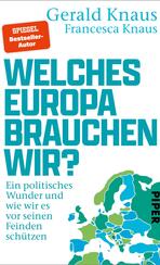 Welches Europa brauchen wir?