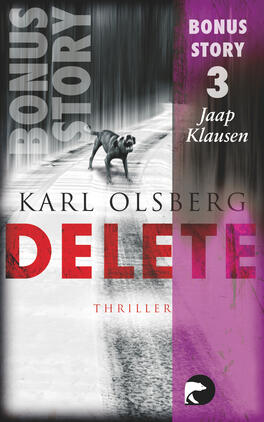 Delete - Bonus-Story 3 Das Buchcover zeigt einen dramatischen, grauen Hintergrund mit einem stilisierten, verschwommenen Weg. In der Mitte des Covers steht der Titel „DELETE“ in großen, auffälligen, rot-orangefarbenen Buchstaben. Darunter befindet sich der Schriftzug „THRILLER“ in kleinerer, weißer Schrift. Am oberen Rand ist der Text „BONUS STORY“ in vertikaler Anordnung und eine Zahl „3“ sowie der Name „Jaap Klausen“ in Kohlefarben platziert. Im Vordergrund steht ein Hund, der auf dem Weg blickt, was zur spannungsgeladenen Atmosphäre beiträgt.