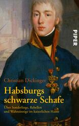 Habsburgs schwarze Schafe