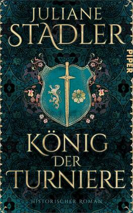 König der Turniere Das Buchcover zeigt einen tiefgrünen, eleganten Hintergrund, der mit floralem Muster verziert ist. Im Mittelpunkt steht ein Schild, auf dem ein Schwert abgebildet ist, flankiert von einem Löwen und einer Blume. Der Titel „König der Turniere“ ist in goldenen, geschwungenen Lettern am unteren Rand platziert. Oben ist der Name der Autorin „Juliane Stadler“ in ebenfalls goldener Schrift zu sehen. Das Cover vermittelt eine historische und majestätische Atmosphäre.