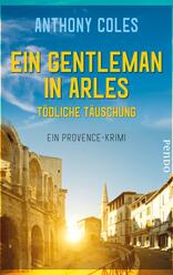 Ein Gentleman in Arles – Tödliche Täuschung