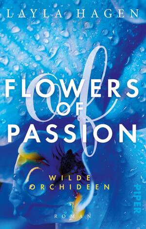 Flowers of Passion – Wilde Orchideen (Flowers of Passion 2)