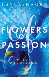 Flowers of Passion – Wilde Orchideen