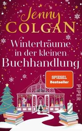 Winterträume in der kleinen Buchhandlung Das Buchcover zeigt eine winterliche Szenerie mit einem roten Hintergrund und weißen Schneeflocken. In der Mitte befindet sich eine stilisierte Buchhandlung mit Glasveranda, umgeben von verschneiten Tannenbäumen und einem Stapel Bücher im Vordergrund. Der Titel „Winterträume in der kleinen Buchhandlung“ ist in eleganter, weißer Schrift platziert, während der Autorennamen „Jenny Colgan“ in goldener, geschwungener Schrift hervorsticht. Ein oranger Kasten enthält den Hinweis „SPIEGEL Bestseller“.