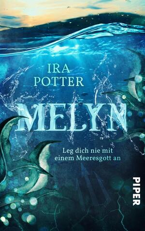 Melyn – Leg dich nie mit einem Meeresgott an