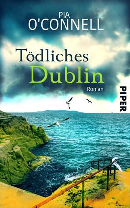 Tödliches Dublin Das Buchcover zeigt eine dramatische Küstenlandschaft mit steilen Klippen und einem wilden, türkisfarbenen Meer. Der Himmel ist bewölkt und vermittelt eine düstere Atmosphäre. In großen, eleganten Buchstaben steht der Titel „Tödliches Dublin“ in einem leuchtenden Grün, darunter der Zusatz „Roman“. Am oberen Rand ist der Name der Autorin, Pia O'Connell, ebenfalls klar lesbar. Das Cover ist ansprechend gestaltet und zieht durch die kräftigen Farben und die eindrucksvolle Szenerie die Aufmerksamkeit auf sich.