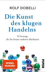 Die Kunst des klugen Handelns