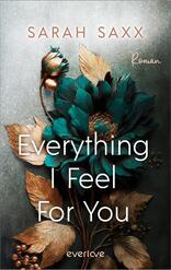 Everything I Feel For You