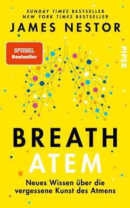 Breath - Atem Das Buchcover zeigt einen hellgelben Hintergrund, auf dem ein Netzwerk aus bunten Punkten und Linien abgebildet ist, was eine lebendige und dynamische Atmosphäre vermittelt. Der Titel „BREATH ATEM“ ist in großen, auffälligen schwarzen Buchstaben zentriert, während der Untertitel „Neues Wissen über die vergessene Kunst des Atmens“ in kleinerer schwarzer Schrift darunter steht. Oben ist der Autorennamen „JAMES NESTOR“ in dunklerer Schrift platziert, und das Label „SPIEGEL Bestseller“ erscheint in einem roten Kasten.