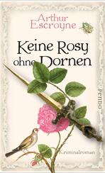 Keine Rosy ohne Dornen