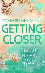 Getting Closer – Timeout für mein Herz