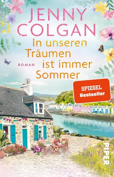 Das Buchcover zeigt eine idyllische, farbenfrohe Küstenlandschaft mit einem kleinen, charmanten Haus am Wasser. Die Fassade des Hauses ist in sanften Farbtönen gehalten und mit Blumenmotiven verziert. Im Hintergrund erstreckt sich ein malerischer Blick auf das Wasser, umgeben von grünen Hügeln und bunten Häusern am Ufer. Oberhalb des Hauses steht der Titel „In unseren Träumen ist immer Sommer“ in großen, verspielten Buchstaben, gefolgt vom Autorennamen Jenny Colgan. Ein rotes Emblem mit dem Text „SPIEGEL Bestseller“ ist rechts unten auf dem Cover platziert.
