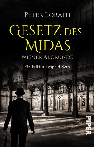 Gesetz des Midas – Wiener Abgründe (Leopold Kern 3)