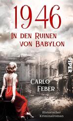 1946: In den Ruinen von Babylon