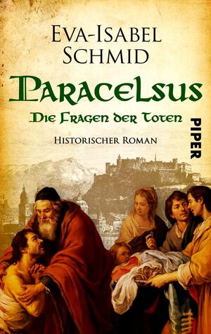 Paracelsus  - Die Fragen der Toten (Paracelsus-Dilogie 2)