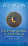 Der Mond leuchtet in jeder Pfütze