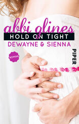 Hold On Tight – Dewayne und Sienna 