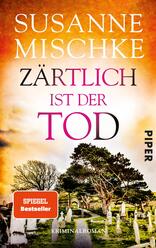 Zärtlich ist der Tod