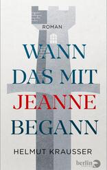 Wann das mit Jeanne begann