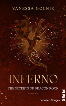 Inferno – The Secrets of Dracon Rock Das Buchcover zeigt einen stilisierten Drachen in goldener Farbe, der zentral platziert ist und von feinen, strahlenden Linien umgeben wird. Der Hintergrund hat warme, rötliche Töne und eine ornamentale Ausgestaltung, die das Fantasy-Genre unterstreicht. Der Titel „INFERNO“ erscheint in großer, goldener Typografie am unteren Rand, während der Untertitel „THE SECRETS OF DRACON ROCK“ und der Autorinnennamen „VANESSA GOLNIK“ in kleinerer Schrift darüber positioniert sind. Die Atmosphäre vermittelt eine geheimnisvolle und abenteuerliche Stimmung.