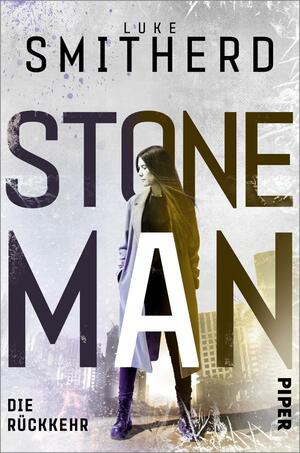 Stone Man. Die Rückkehr (Stone Man 2)