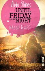 Until Friday Night – Maggie und West