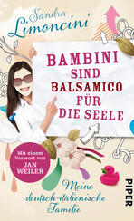 Bambini sind Balsamico für die Seele