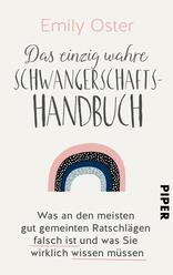 Das einzig wahre Schwangerschafts-Handbuch