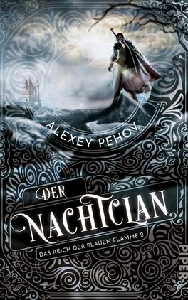 Der Nachtclan Das Buchcover zeigt einen mysteriösen, dunklen Hintergrund, der eine neblige Landschaft mit einem fernen Schloss und kahlen Bäumen darstellt. In der Mitte steht eine silhouettenhafte Figur mit einem langen Umhang, die in die Ferne blickt. Der Titel „DER NACHTICIAN“ ist in einer eleganten, weißen Schrift mit geschwungenen Linien in der unteren Mitte platziert. Darunter befindet sich der Untertitel „Das Reich der blauen Flamme 2“ in kleinerer Schrift. Der gesamte Eindruck vermittelt eine spannende, geheimnisvolle Atmosphäre.