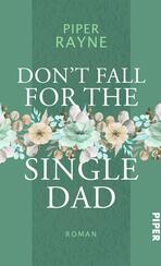 Don’t Fall for the Single Dad