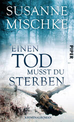 Einen Tod musst du sterben