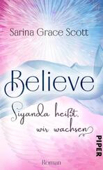 BELIEVE - Siyanda heißt, wir wachsen 