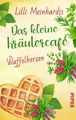 Das kleine Kräutercafé – Waffelherzen