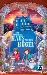 Das magische Haus auf dem Hügel