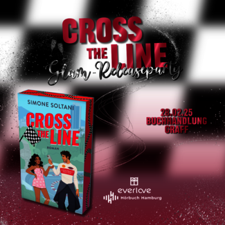 Das Buch „Cross the Line“ als 3D-Abbildung mit Zielflaggenfarben (schwarz-weiß) im Hintergrund sowie dem Titel der Veranstaltung „Glam Release Party“ und dem Tag und Ort des Events am 28.02.2025 in der Buchhandlung Graff