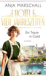 Hotel Vier Jahreszeiten – Ein Traum in Gold