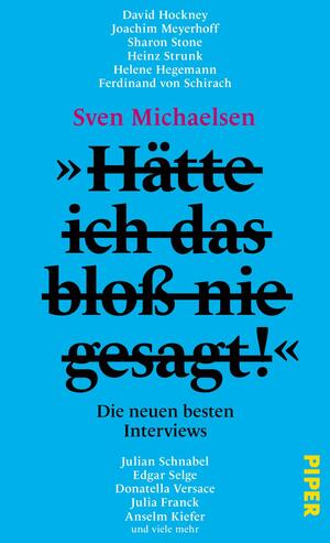 „Hätte ich das bloß nie gesagt!“