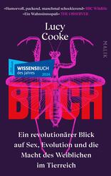 Bitch – Ein revolutionärer Blick auf Sex, Evolution und die Macht des Weiblichen im Tierreich